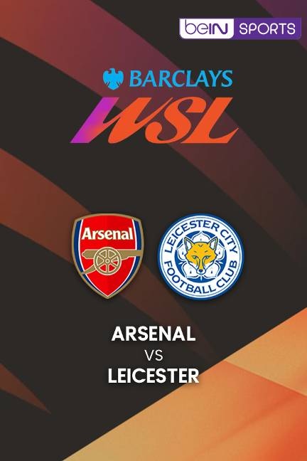 Women's Super League 2025/26: Arsenal vs Leicester