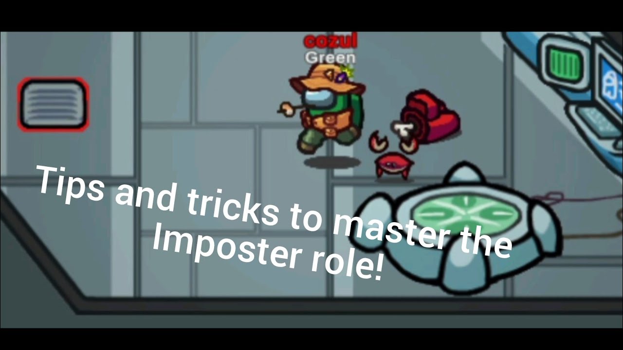 Tips and tricks for the among us imposter role