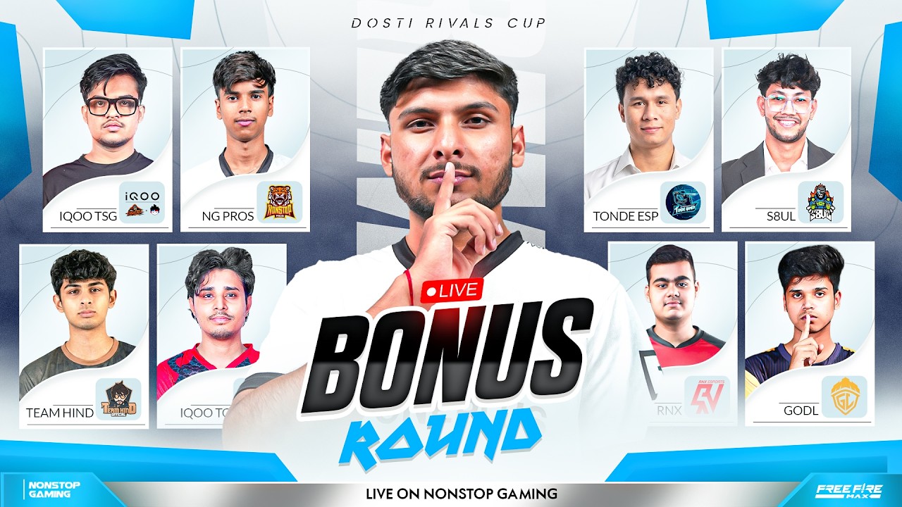 DOSTI RIVALS CUP BONUS ROUND 🔥 || FT - TG, NG, S8UL, TSG, HIND, GODL, HORAA #iQOO15R #nonstopgaming
