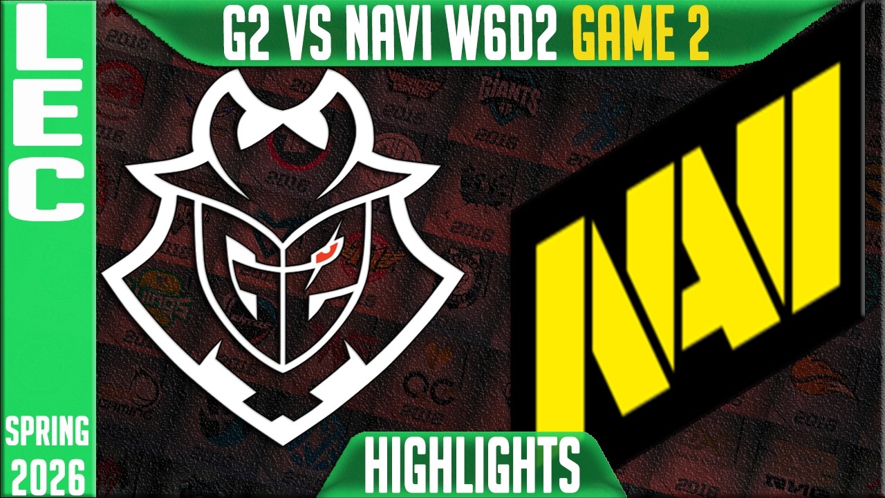 G2 vs NAVI Highlights Game 2 | LEC Spring 2026 W6D2 | G2 Esports vs Natus Vincere G2