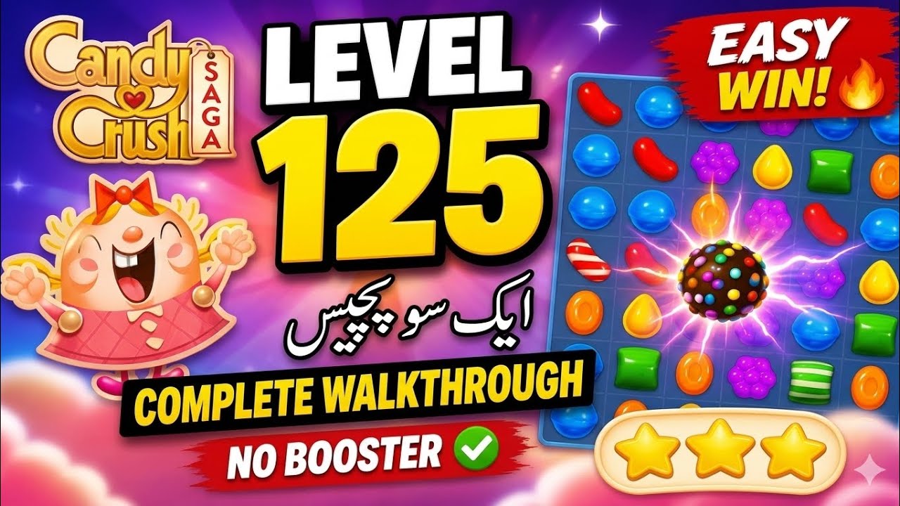 How to Beat Level 125 Easily | Level 125 Clear Gameplay | Candy Crush Saga 2026 #gameplay