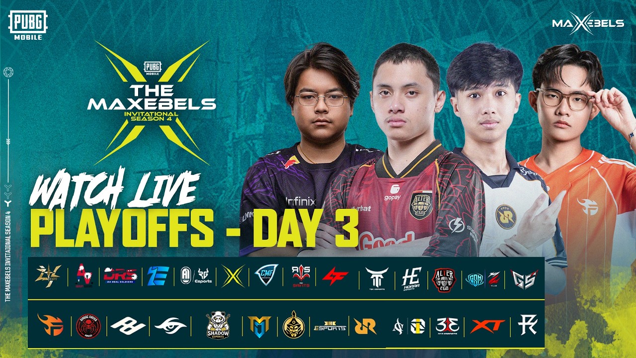 PUBGM THE MAXEBELS INVITATIONAL SEASON 4 | PLAYOFFS DAY - 3 | Ft. #AE #RRQ #FL #ASI8 #HORAA