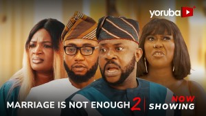 Marriage Is Not Enough 2