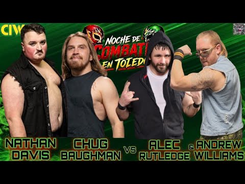 CIW: Nathan Davis & Chug Baughman Vs. Alec Rutledge & Anthony Williams 5/3/26