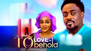 TO LOVE AND TO BEHOLD