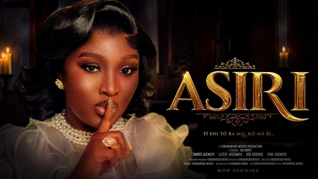 ASIRI - A Nigerian Yoruba Movie