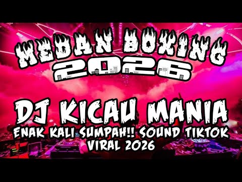 DJ MEDAN BOXING FULL BASS🔥 DJ KICAU MANIA X BECAK TURBO FULL BASS TERBARU 2026
