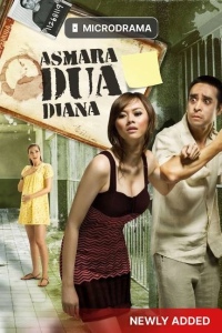 Asmara Dua Diana (Microdrama)