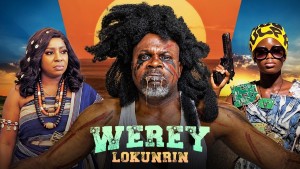 WEREY LOKURIN - AN AFRICAN YORUBA MOVIE