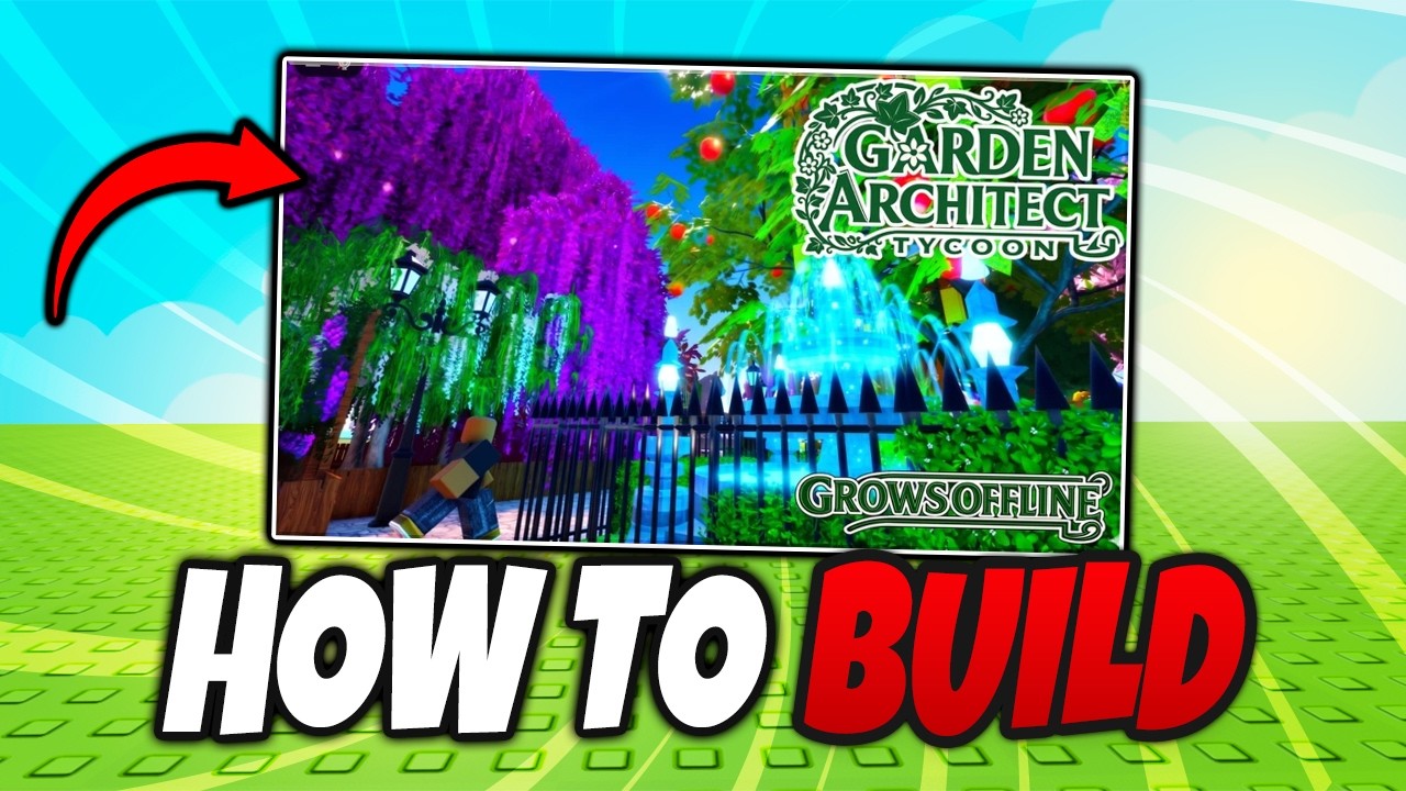 GARDEN ARCHITECT BEGINNER GUIDE in Roblox - How to Build and Earn Money Fast