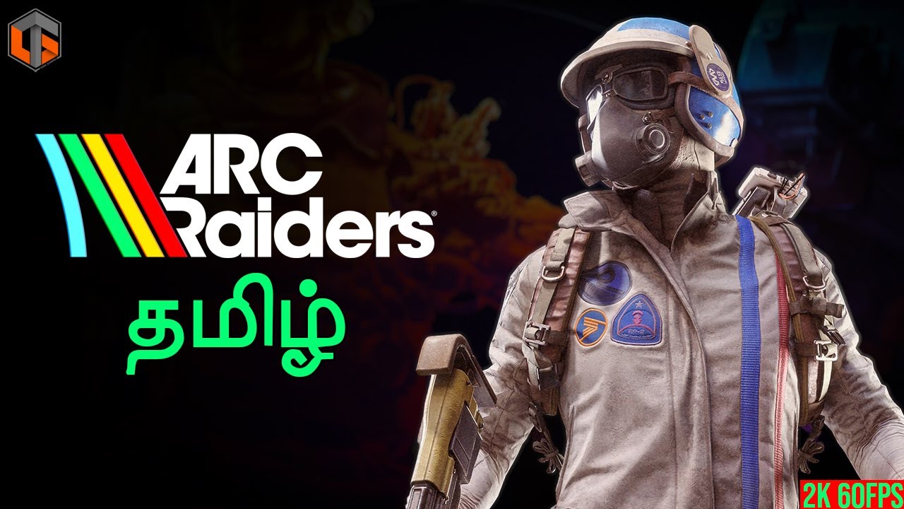 ரைடர்ஸ் ARC RAIDERS Multiplayer Live Tamil Gaming background