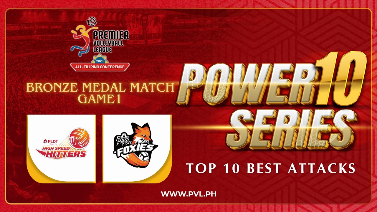 Top 10 Best Attacks | Bronze Medal Match Game 1 | PLDT vs Farm Fresh | 2026 All Filipino Conference