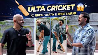 Ulta cricket ft. Murali Kartik & Mohit Sharma