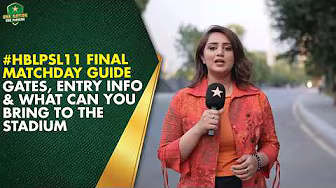 #HBLPSL11 Final Matchday Guide ๐๏ธ | Gates, Entry Info & What Can You Bring to the Stadium ๐| MA2K