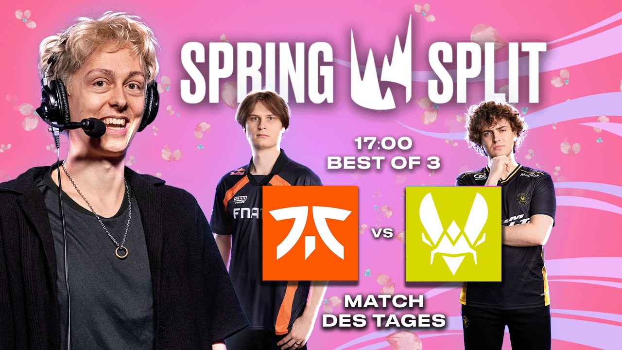 🟢FNC auf Messers Schneide!🟢 LEC SPRING TAG 18 🟢 #WatchLEC🟢