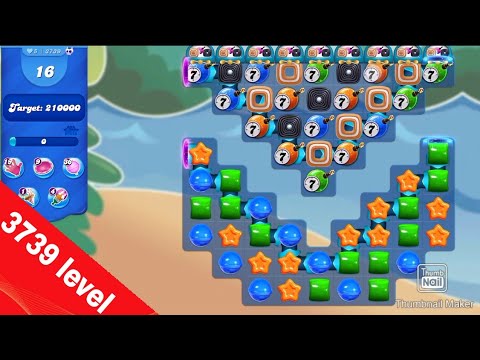 Candy crush Saga level 3739||special level||Target 210000||No booster use||