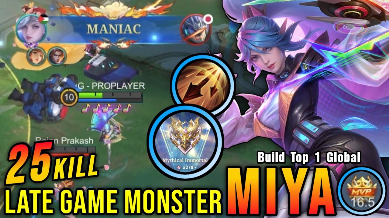 25 Kills + MANIAC!! Late Game Monster Miya Deadly Marksman!! - Build Top 1 Global Miya ~ MLBB