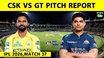 CSK VS GT, IPL 2026 PITCH REPORT: CHENNAI PITCH REPORT | M. A. CHIDAMBARAM PITCH REPORT | IPL 19