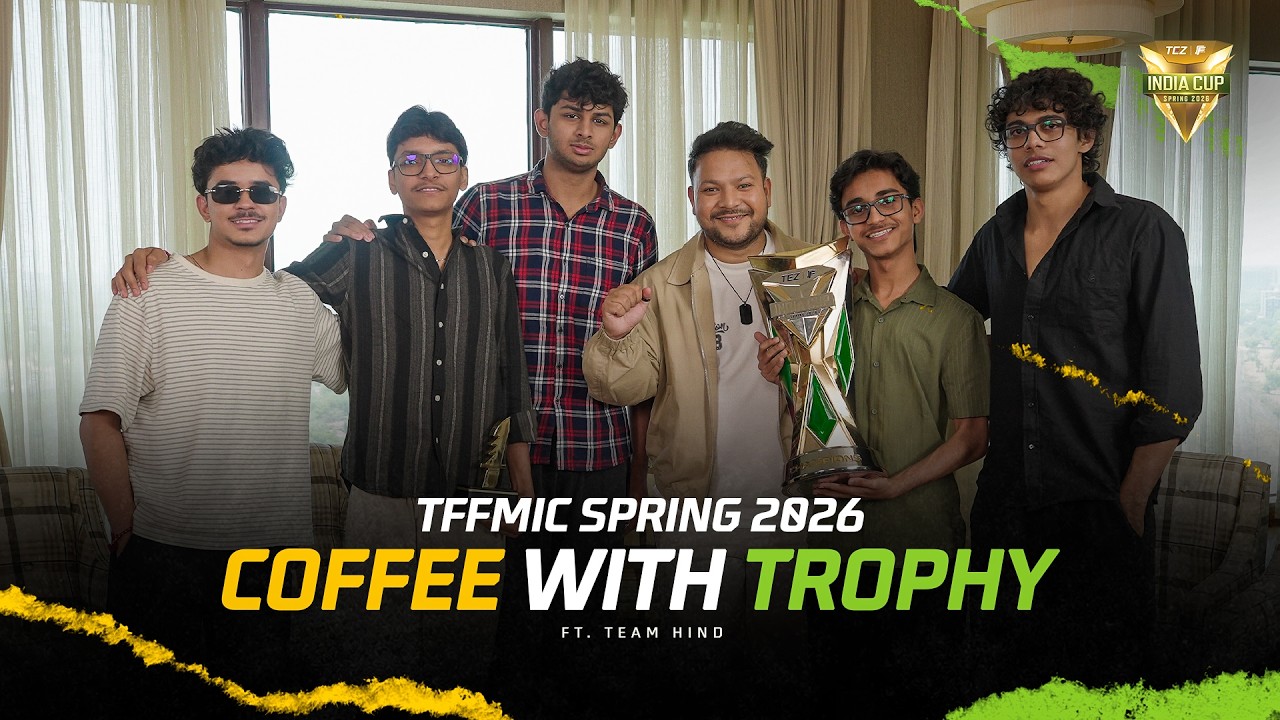Coffee With Trophy ft. Team Hind | CHAMPIONS of TEZ FFMIC 2026 Spring
