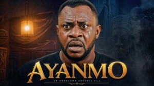 AYANMO - A Nigerian Yoruba Movie