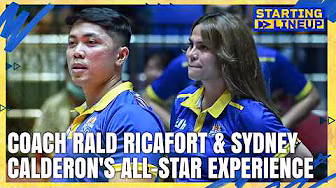 Coach Rald Ricafort & Sydney Calderon on their All-Star experience 🏐 | STARTING LINEUP | HIGHLIGHTS