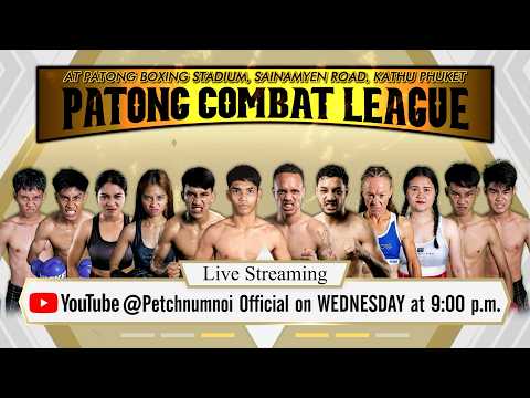 PATONG COMBAT LEAGUE MMA & KICK BOXING | 6 MAY 2026
