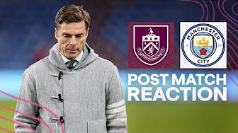 Parker On City Defeat & Relegation | REACTION | Burnley 0-1 Man City