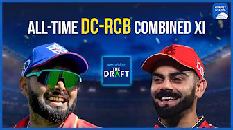 Building the All-Time DC & RCB Combined XI ft. Faf du Plessis & Aaron Finch | IPL | The Draft