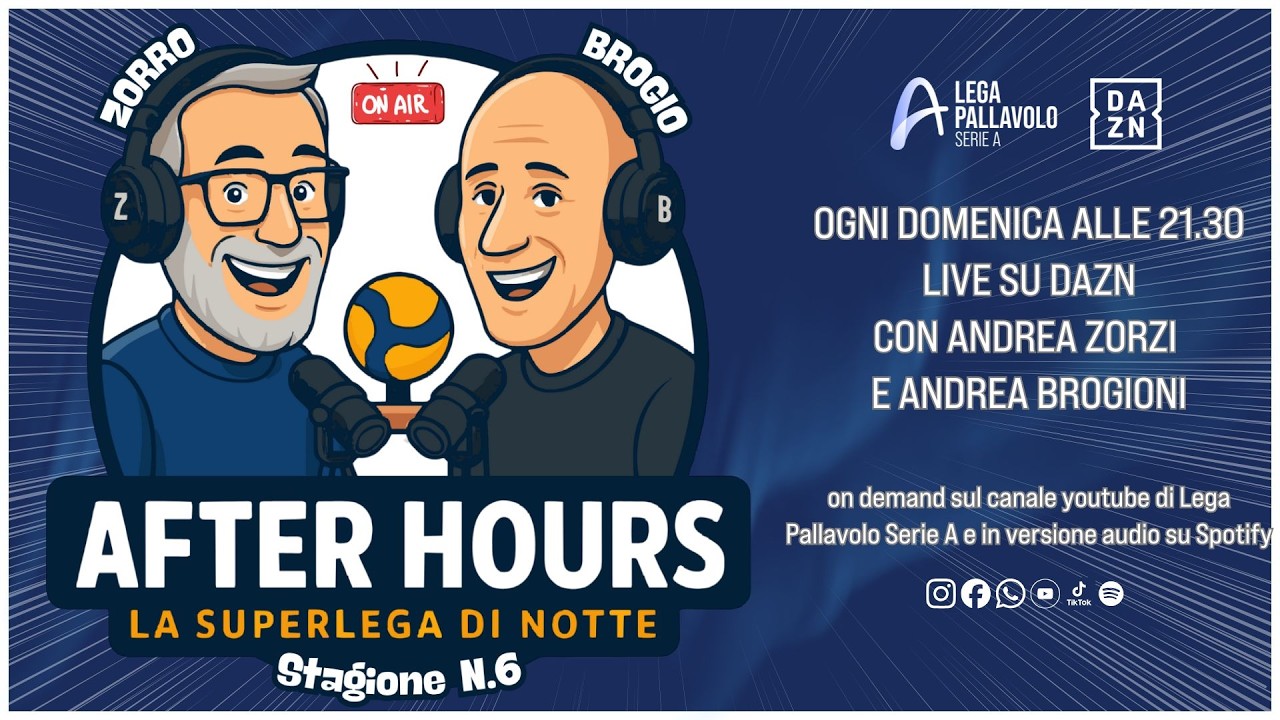 17E|6S - After Hours, la SuperLega di notte | Il volley raccontato a caldo della domenica sera