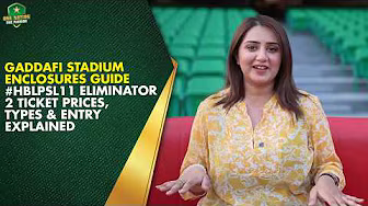 🏟️ Gaddafi Stadium Enclosures Guide | #HBLPSL11 Eliminator 2 Ticket Prices, Types & Entry Explained