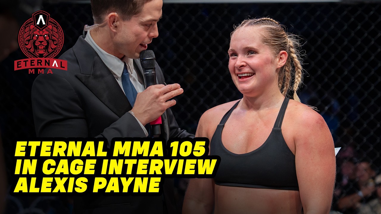 Eternal MMA 105: Alexis Payne: In Cage Interview
