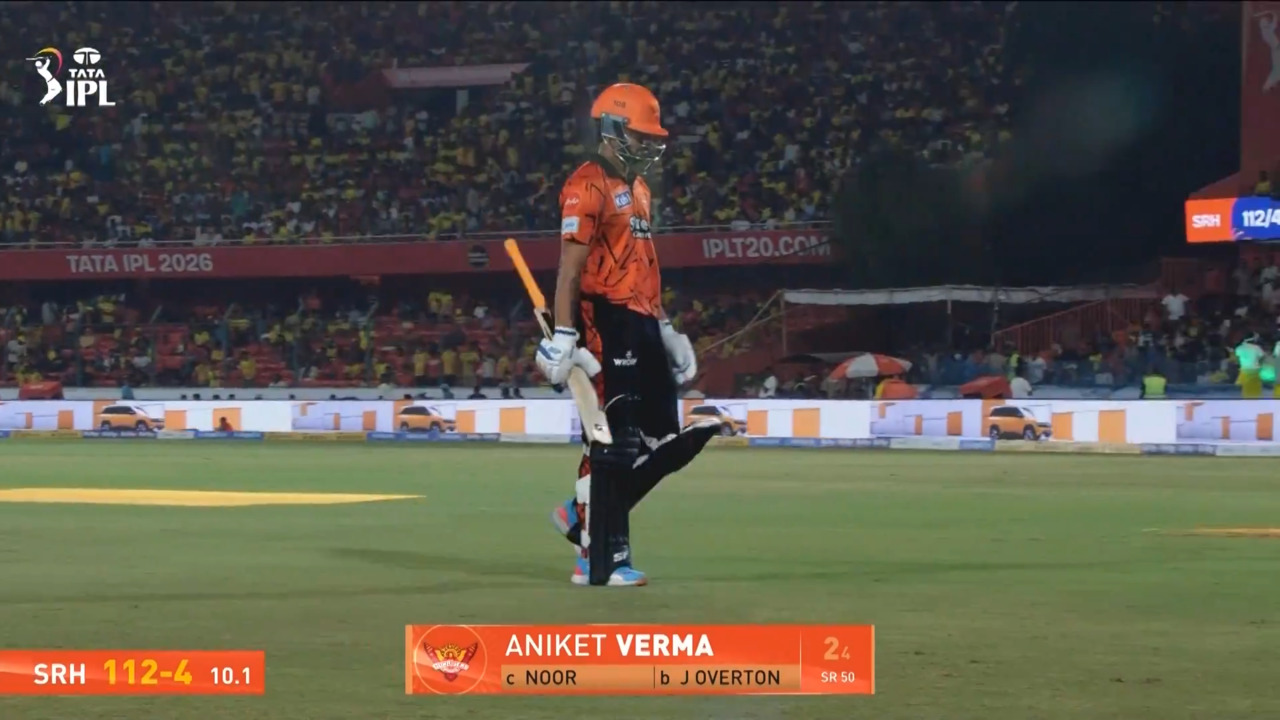 IPL 2026 M27: SRH vs CSK - Aniket Verma Wicket