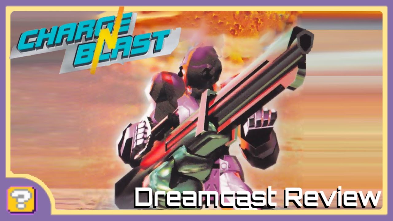 Charge 'n Blast review for Dreamcast background