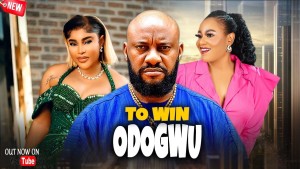 TO WIN ODOGWU'S HEART