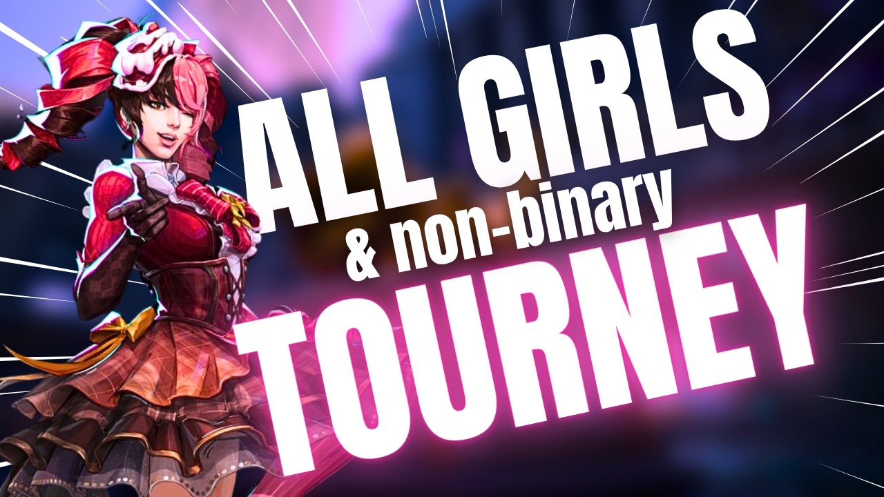 ALL GIRLS & NON-BINARY Tournament In Marvel Rivals