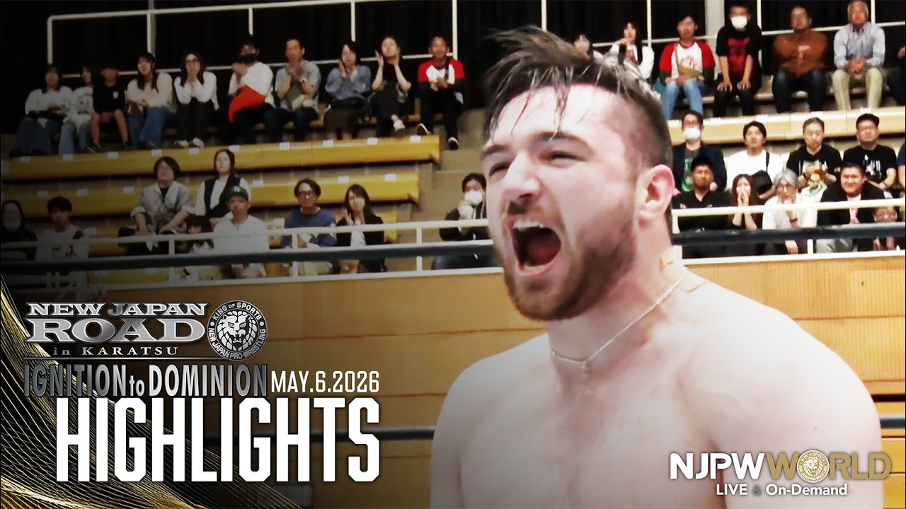 【ハイライト】#njROAD 2026年5月6日 | NEW JAPAN ROAD in KARATSU -IGNITION to DOMINION-|5/6/26
