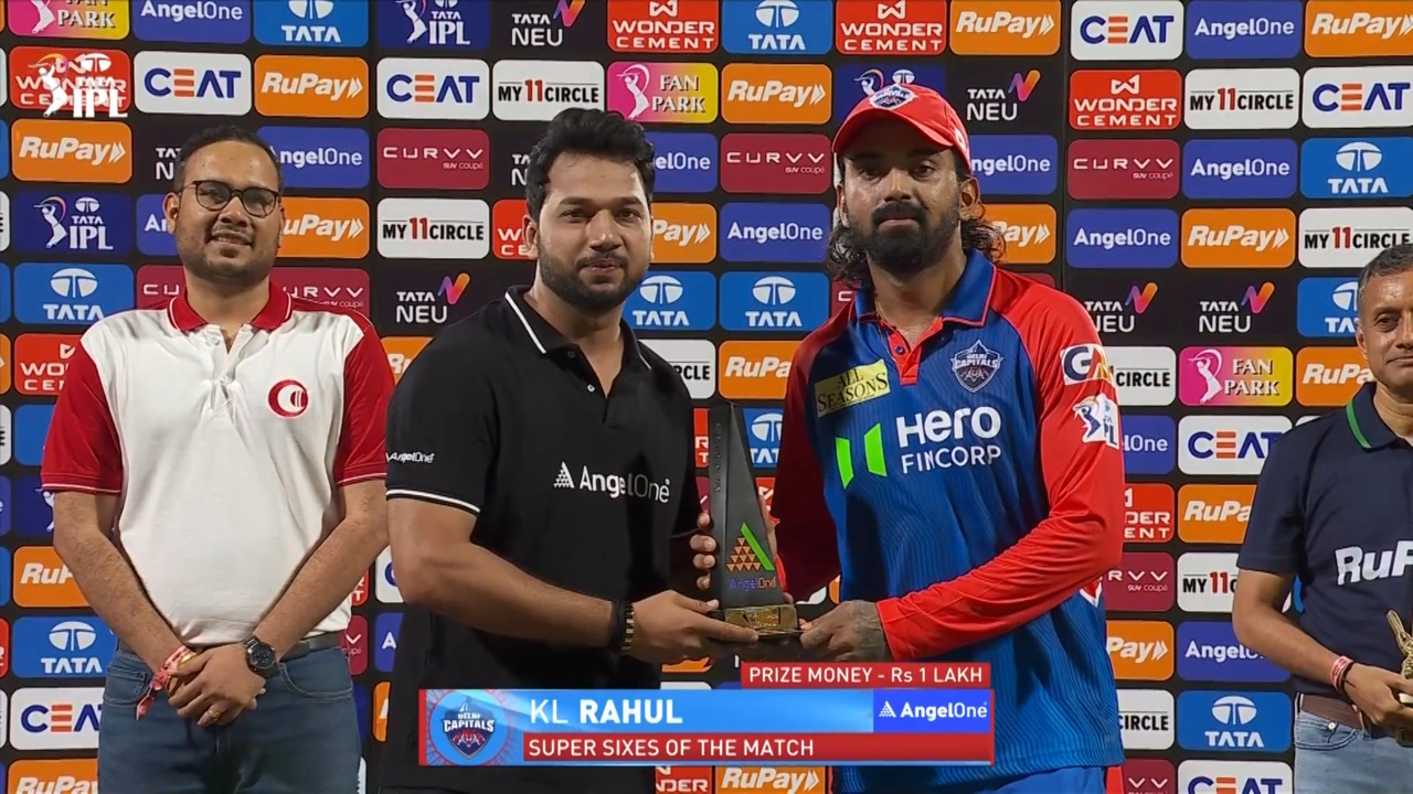 IPL 2025 M17: CSK vs DC - Angel One Super Sixes of the Match - KL Rahul