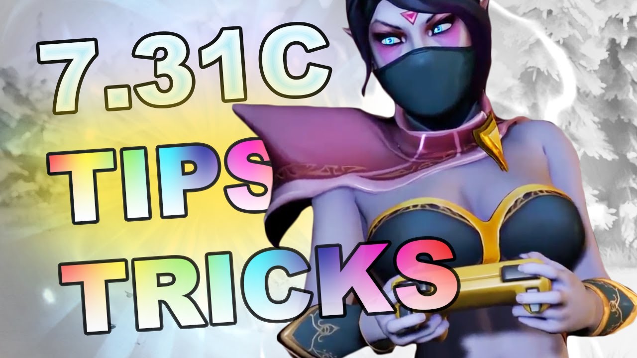 7.31C Dota 2 TIPS, TRICKS, SECRETS and BUGS! background