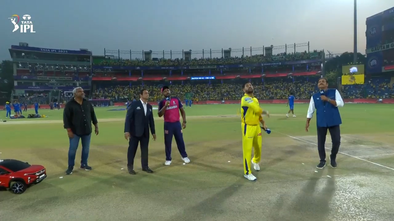 IPL 2025 M62: CSK vs RR - Toss