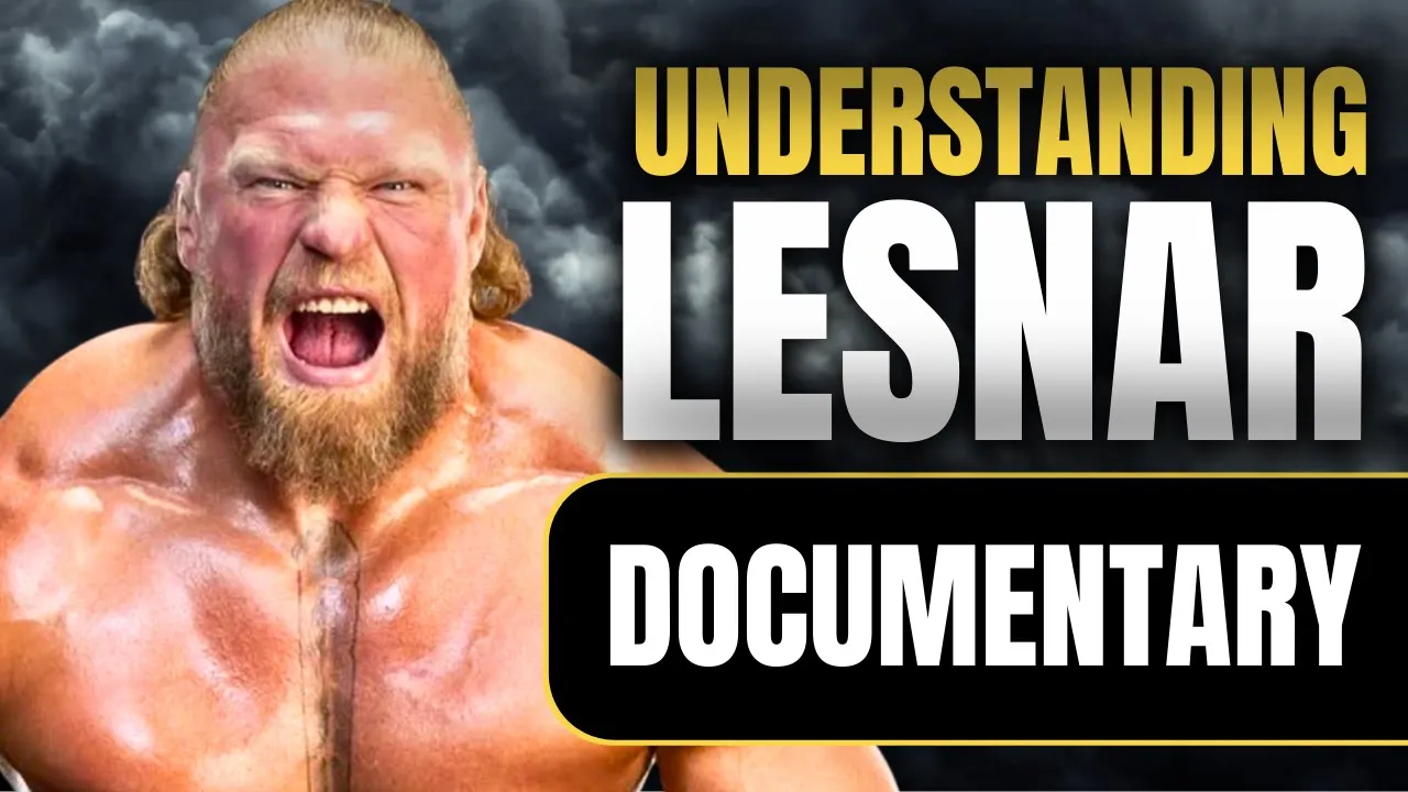 Understanding Brock Lesnar: Mind of a Monster | Wrestling Documentary