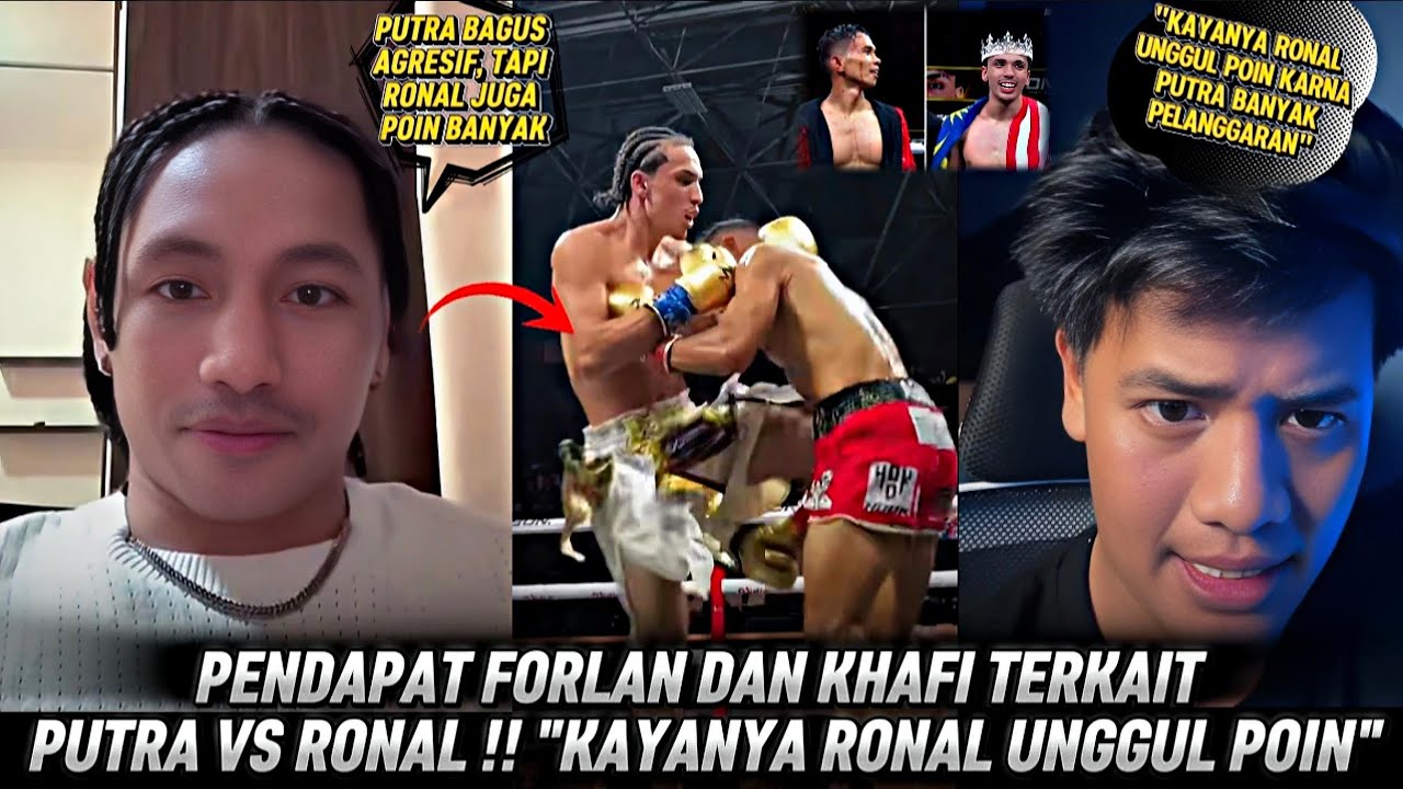 TANGGAPAN FORLAN RIVALDO DAN KAHFI TERKIT HASIL PERTANDINGAN PUTRA VS RONAL! "RONAL UNGGUL POIN !?"