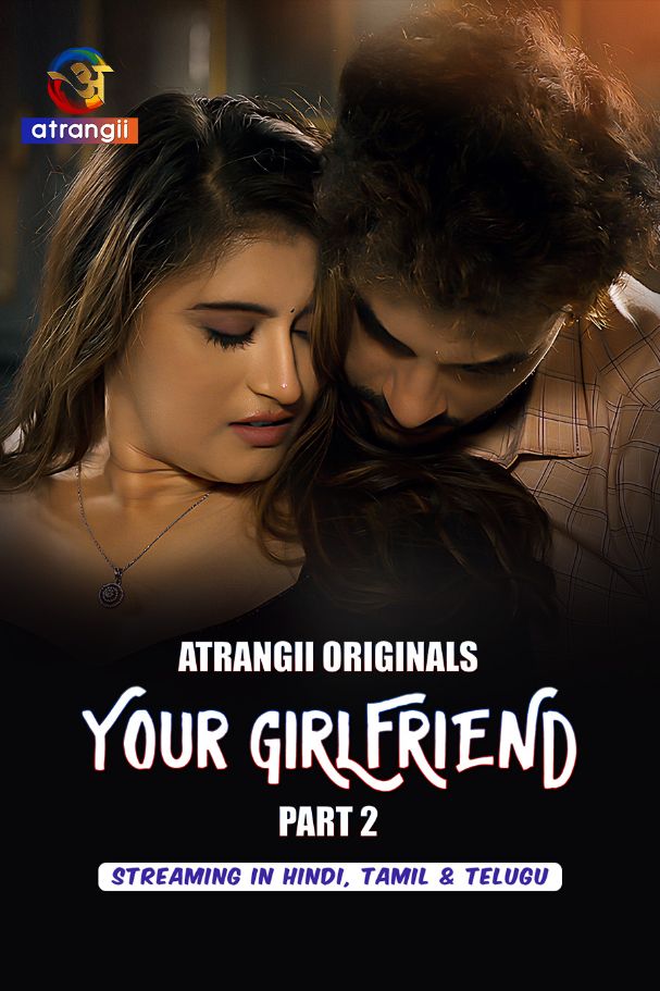 Your Girlfriend Part 2 [Hindi] (2026) | Watch on Movi47