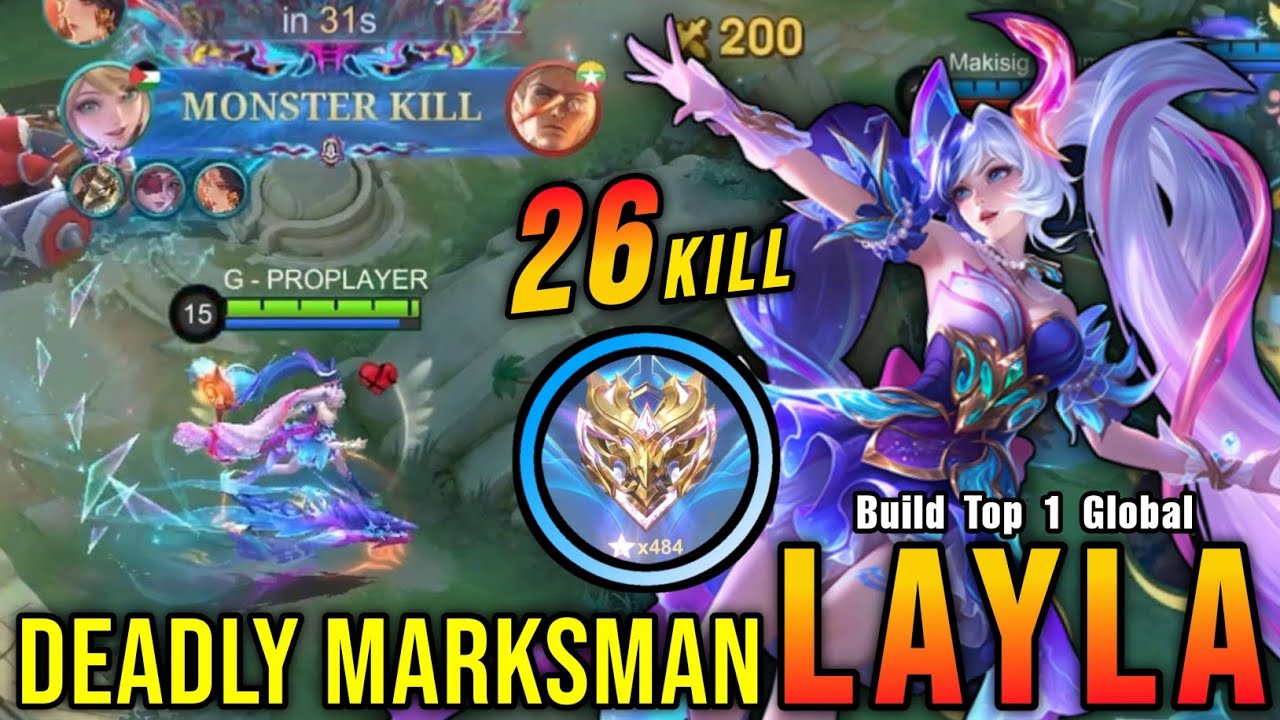 26 Kills!! Layla LEGEND Skin Deadly Marksman!! - Build Top 1 Global Layla ~ MLBB background