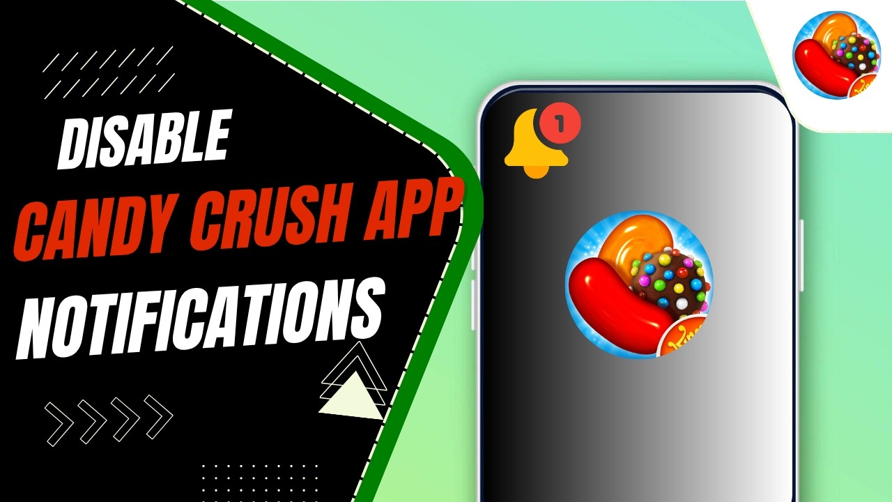 How To Disable Candy Crush Saga App Notifications