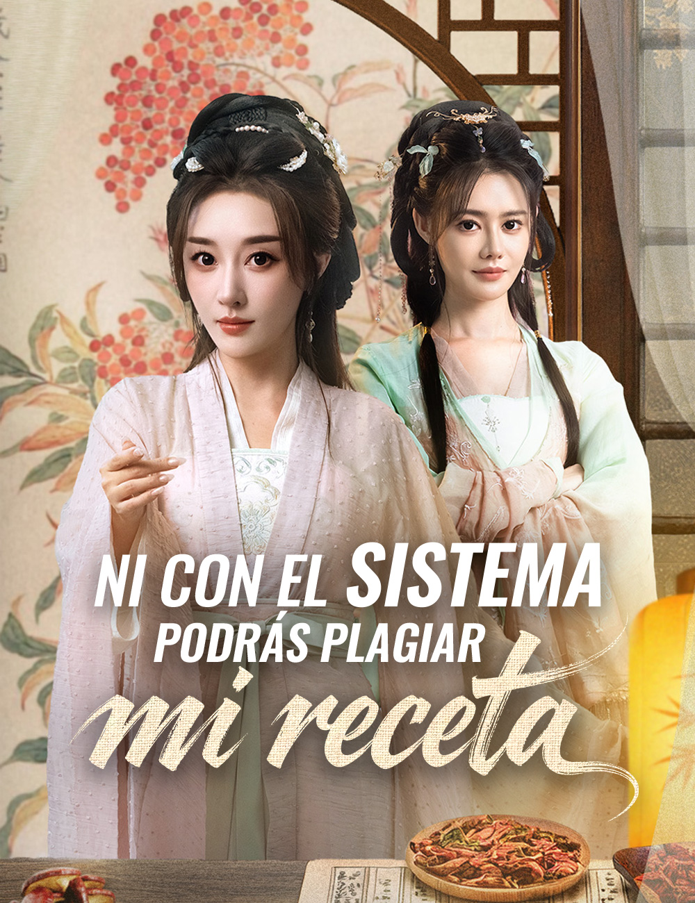 Ni con el Sistema podrás plagiar mi receta poster
