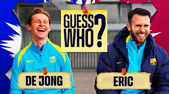 FRENKIE DE JONG & ERIC GARCIA PLAY... GUESS WHO?? | FC Barcelona 👀🔵🔴