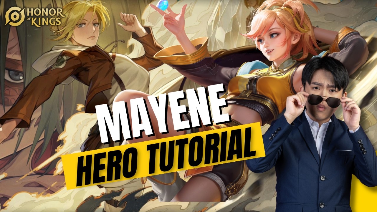 THE MOST COMPLETE MAYENE TUTORIAL OF ALL TIME | Honor of Kings Mayene - Martial Genius Hero Tutorial