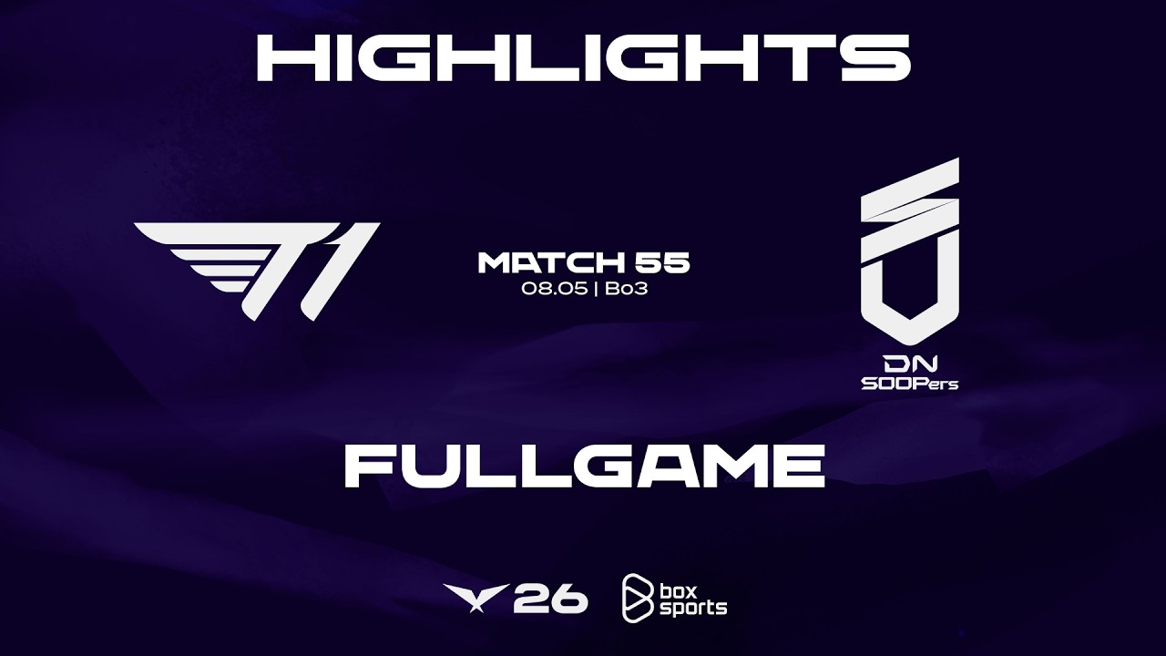 FULL HIGHLIGHTS T1 vs DNS | MATCH 55 | 2026 LCK | 05.08.2026