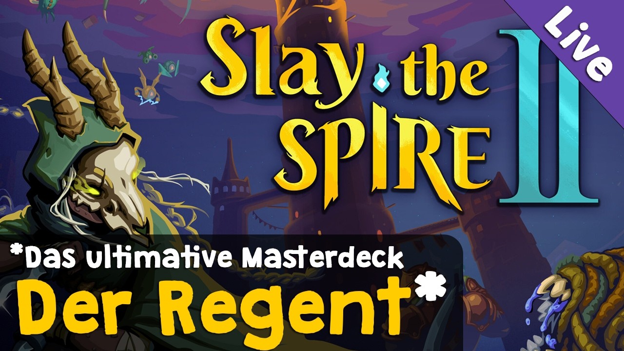 Slay the Spire 2 (Early Access) ✦ Der Regent oder: Das ultimative Masterdeck (Live-Aufzeichnung)