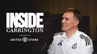 Darren Fletcher: Leading Our U18s & Taking Charge Of First Team | Inside Carrington: Ep 24